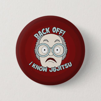 I Know Jujitsu! 6 Cm Round Badge