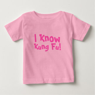 I Know, Kung Fu! Baby T-Shirt