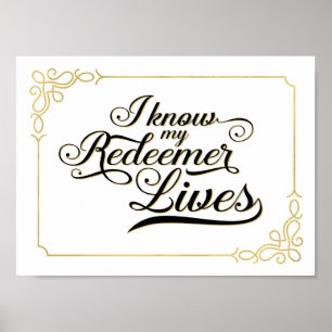 I Know my Redeemer Lives Art Poster, Gold Frame Poster