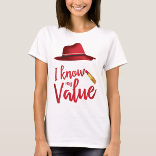 I Know My Value T-Shirt