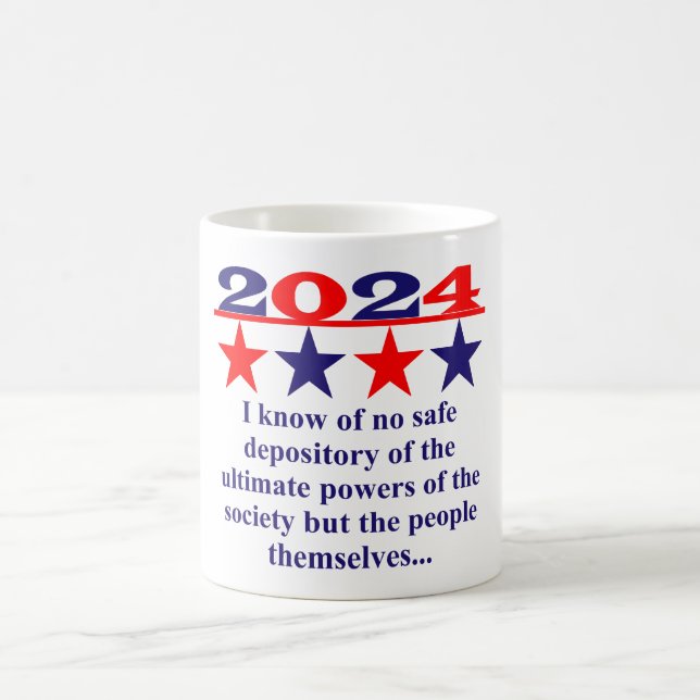I Know Of No Safe Depository - Political Quote  Coffee Mug (Center)