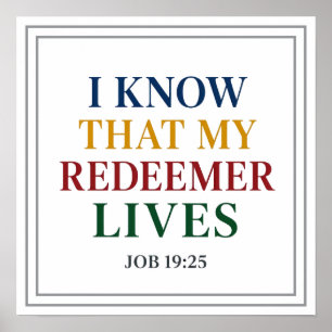 I Know That My Redeemer Lives Clean Poster