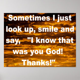I know that was you god christian quote poster