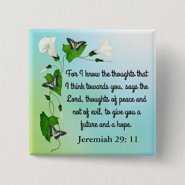  I know the thoughts that I think Bible Verse 15 Cm Square Badge (Front)