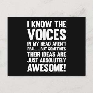 I Know The Voices In My Head Aren't Real... Postcard