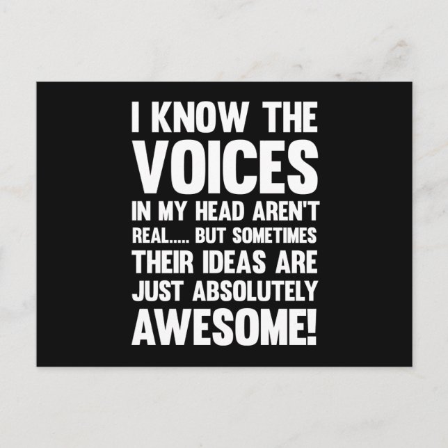 I Know The Voices In My Head Aren't Real... Postcard (Front)