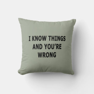 I Know Things Cushion
