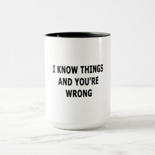 I Know Things Mug