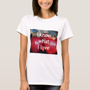 "I Know What I Love" – Apple-Themed Design T-Shirt