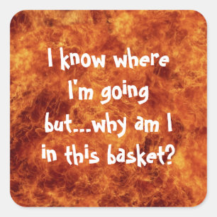 I know where I'm going Square Stickers