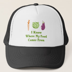 I Know Where My Food Comes From Trucker Hat