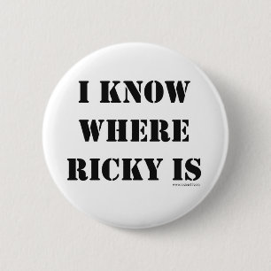 I Know Where Ricky Is Book Slogan Fun Design 6 Cm Round Badge