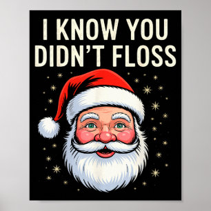 I Know You Didn't Floss Dental Hygienist Xmas Retr Poster