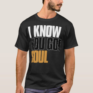 I Know You Got Soul, Eric B and Rakim Quote Essent T-Shirt