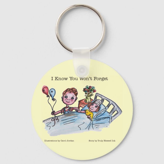 I Know You Won't Forget Keychain (Front)