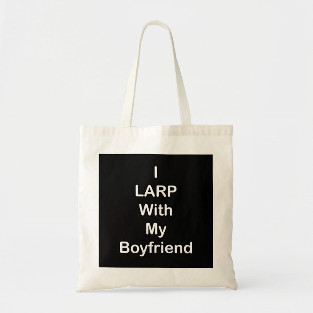 I LARP With My Boyfriend (White)  Tote Bag (Front)