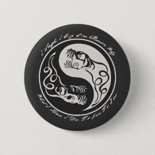 I Laugh I Cry 6 Cm Round Badge