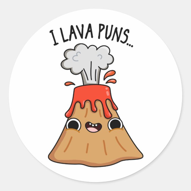 I Lava Puns Funny Geology Volcano Pun  Classic Round Sticker (Front)