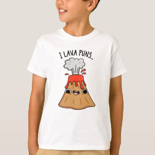 I Lava Puns Funny Geology Volcano Pun  T-Shirt