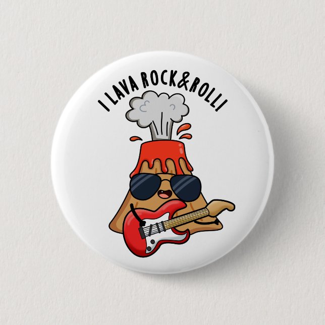 I Lava Rock And Roll Funny Volcano Pun  6 Cm Round Badge (Front)