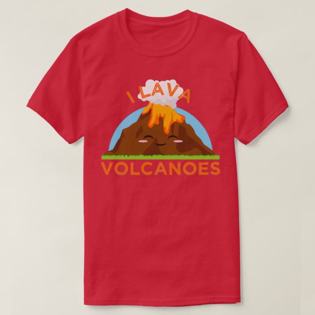 I Lava Volcanoes Geologists graphic Mineralogy Cry T-Shirt (Design Front)