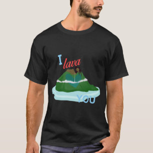 I Lava You Classic T-Shirt