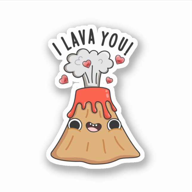 I Lava You Funny Volcano Pun  (Front)
