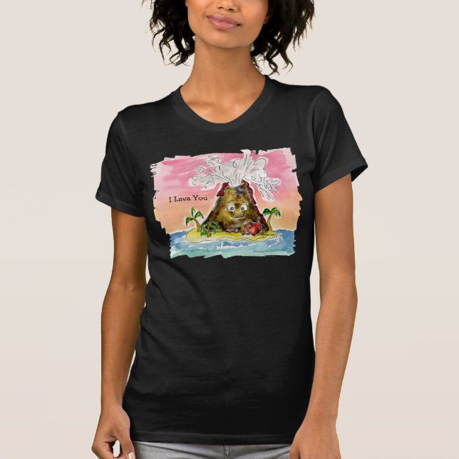 I Lava You T-Shirt (Front)
