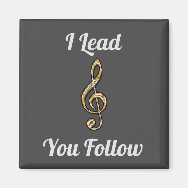 I Lead You Follow Music Teacher Gold Thank You Magnet (Front)