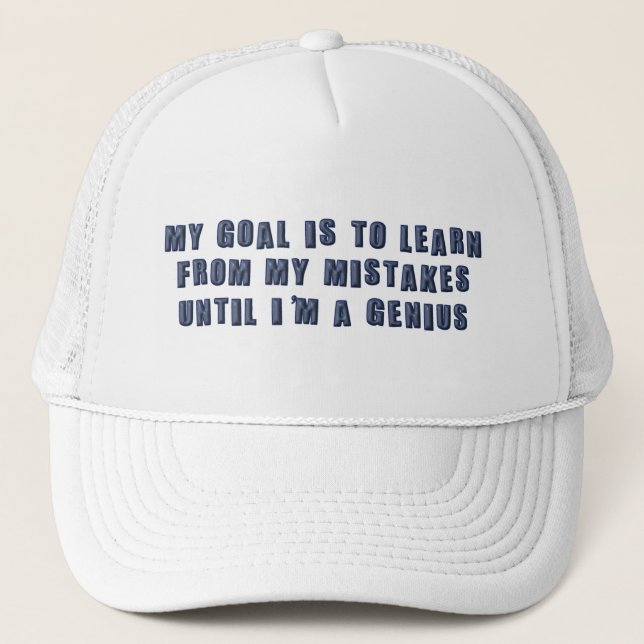 I Learn From My Mistakes Trucker Hat (Front)