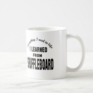 I Learned From Shuffleboard. Coffee Mug