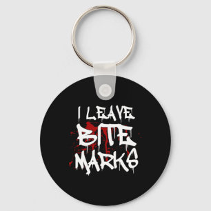 I Leave Bite Marks Fun Halloween Vampire Blood Spl Key Ring