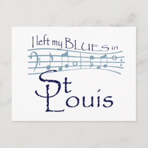 I left my BLUES in ST Louis Postcard