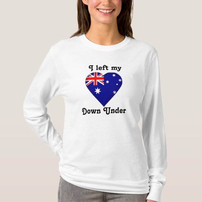 I left my heart Down Under T-Shirt (Front)