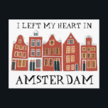 I Left My Heart in Amsterdam Holland Canal Houses Postcard<br><div class="desc">Send a message with this sweet whimsical Amsterdam houses pattern art postcard.You can customise it and change or add text too. Add your own text on the back side. Check my shop for lots more colours and patterns! And more matching items too like totes, stickers, magnets, hats and tees. Let...</div>