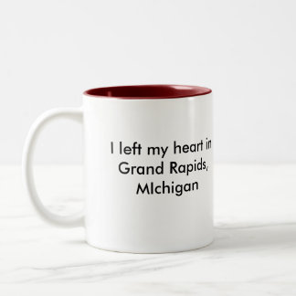 I left my heart in Grand Rapids, MIch. Two-Tone Coffee Mug