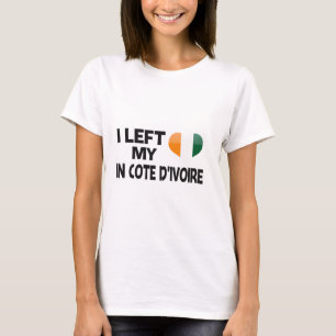 I left my love in Cote d'Ivoire. T-Shirt