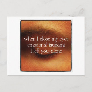 I Left You, Alone Postcard