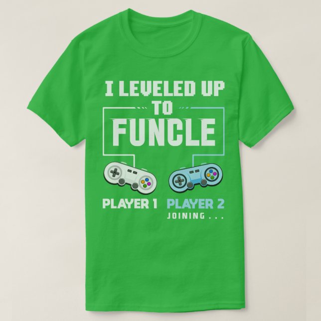 I Level Up To Funcle Funny Uncle Gaming Gift  T-Shirt (Design Front)