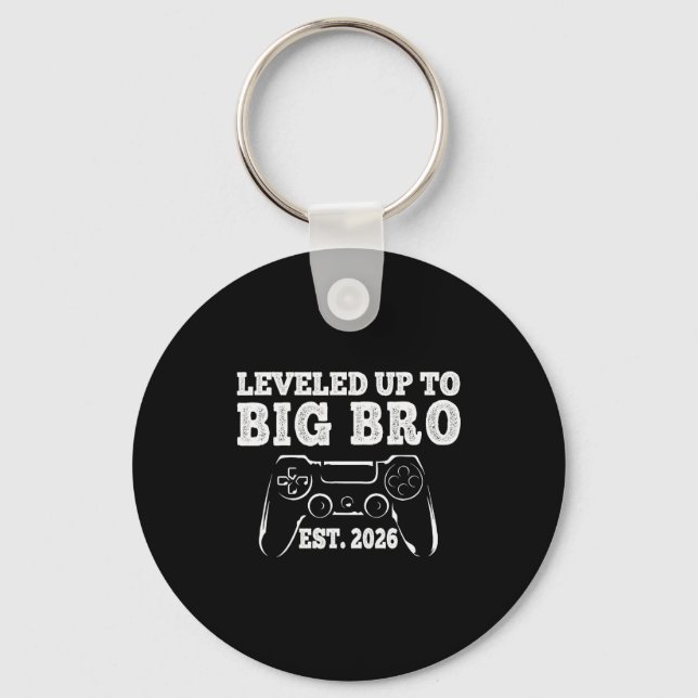 I Leveled Up To Big Bro 2026 Promoted To Big Broth Key Ring (Front)