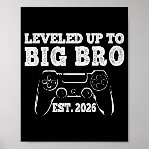 I Leveled Up To Big Bro 2026 Promoted To Big Broth Poster