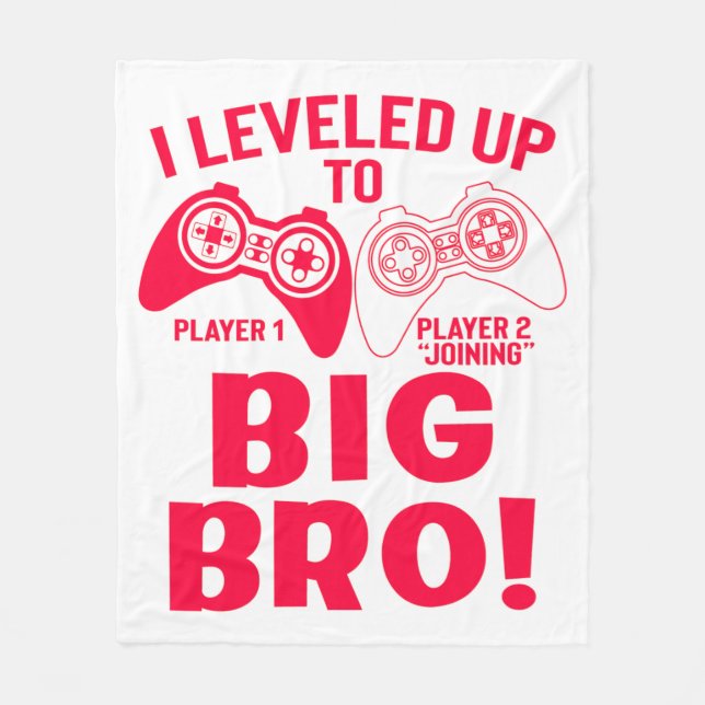 "I LEVELED UP TO BIG BRO! FLEECE BLANKET (Front)