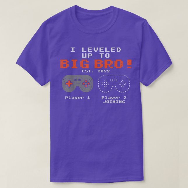 I Leveled Up To Big Bro Game Controller 2022 Pregn T-Shirt (Design Front)