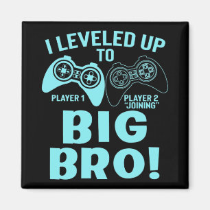 I Leveled Up To Big Bro Magnet