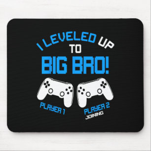 I Leveled Up To Big Bro - Video Gamer New Brother  Mouse Mat