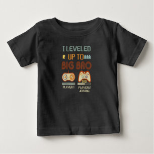I Leveled Up To Big Brother 2021 Promoted Gift Baby T-Shirt