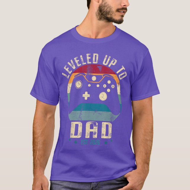 I Leveled Up to Dad 2026 Promoted to Daddy Soon to T-Shirt (Front)