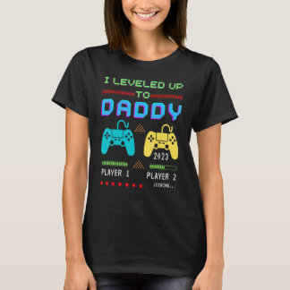 I Leveled up To Daddy 2023 Soon To Be Dad 2023 Gam T-Shirt