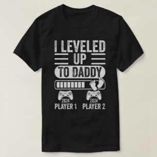 I Leveled Up To Daddy 2024 Video Gamer T-Shirt