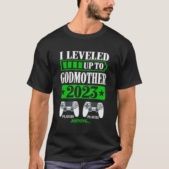 I Leveled Up To Godmother 2024 Promoted To Level U T-Shirt (Front)